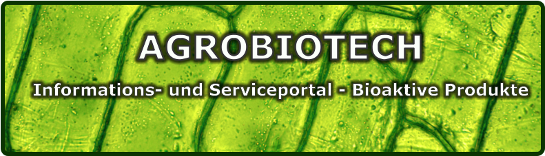 AGROBIOTECH Informations- und Serviceportal - Bioaktive Produkte